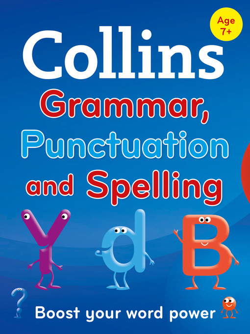 Title details for Collins Primary Grammar, Punctuation and Spelling by Collins Dictionaries - Available